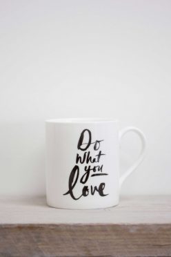 Typography Mug ‘Do what you love’